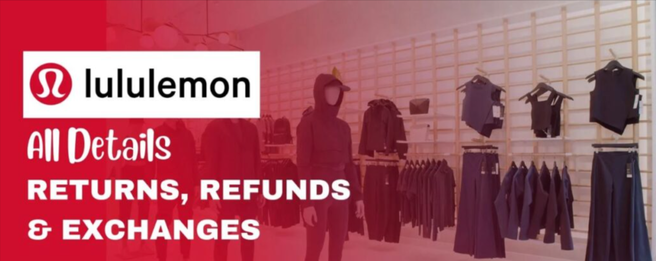 Ultimate Guide to Lululemon’s Updated Return Policy 2023